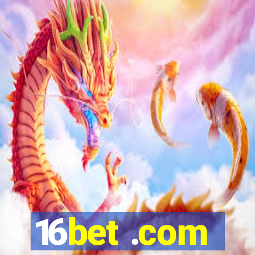 16bet .com